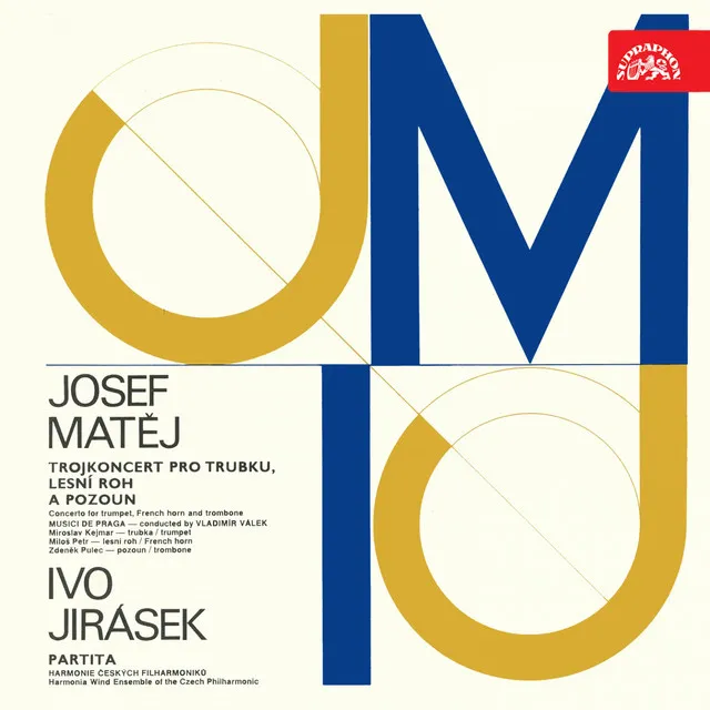 Matěj: Concerto for Trumpet, French Horn and Trombone - Jirásek: Partita