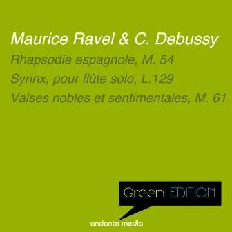 Green Edition - Debussy & Ravel: Rhapsodie espagnole, M. 54 by Milan Horvat