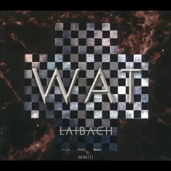 Wat by Laibach