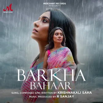 Barkha Bahaar by Krishnakali Saha