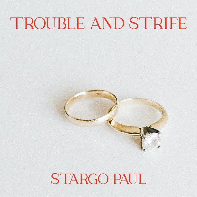 Trouble and Strife