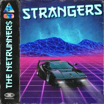 STRANGERS by KXNG ONI