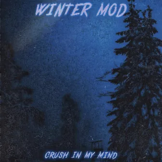 Winter Mod by Crush In My Mind