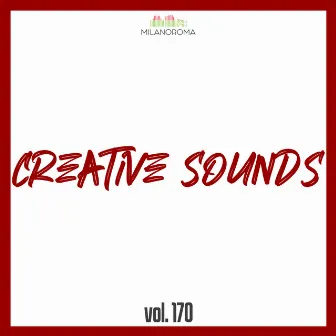 Creative Sounds, Vol. 170 by Dario Scotto D'Antuono