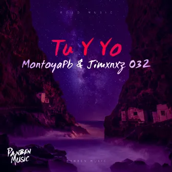 Tu y Yo by MontoyaPb