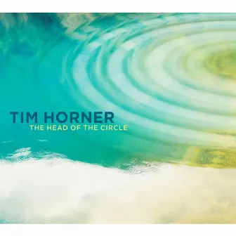 The Head of the Circle by Tim Horner