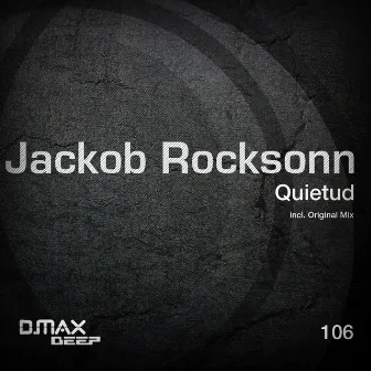 Quietud by Jackob Rocksonn