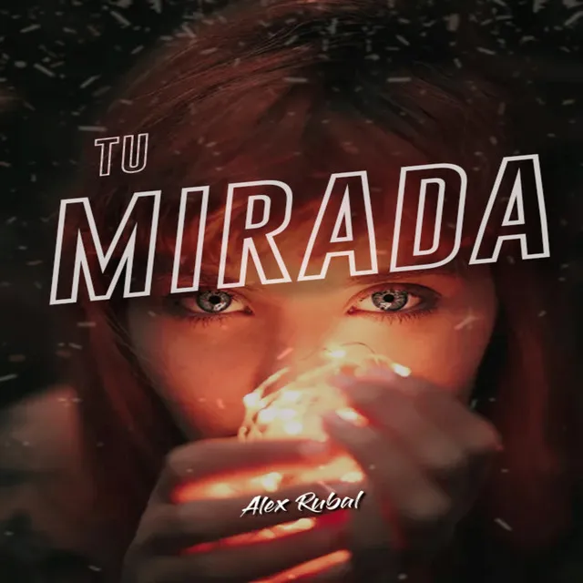 Tu Mirada