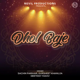 Dhol Baje by Geetesh Yadav