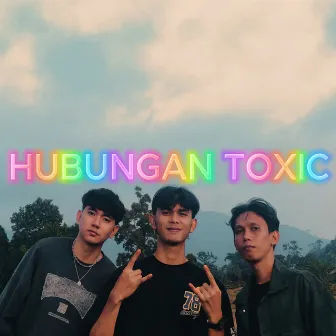 Hubungan Toxic by Rahman Tasmin