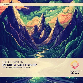 Peaks & Valleys by Eagle Vision