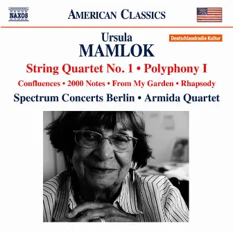 Mamlok: String Quartet No. 1 - Polyphony No. 1 by Ursula Mamlok