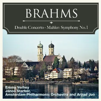 Brahms: Double Concerto - Mahler: Symphony No. 1 by Amsterdam Philharmonic Orchestra