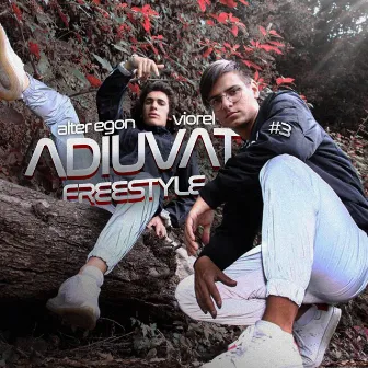 Adiuvat (freestyle #3) [feat. Viorel] by Alter Egon