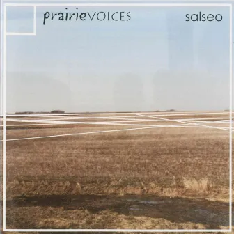 Salseo by Prairie Voices