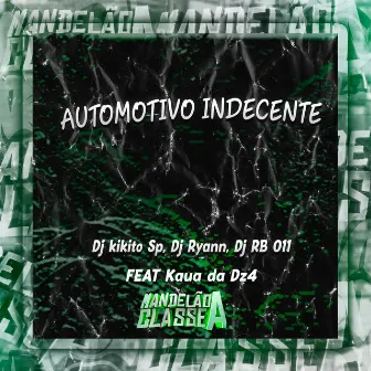 Automotivo Indecente by Dj Ryann