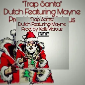 Trap Santa by 