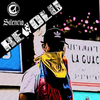 Revolu x Silencio x Alto Criterio [with Cosmo DobleG, Jayci & Eskizo] by Alto Criterio