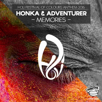 Memories (Holi Festival of Colours Anthem 2016) by Honka