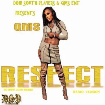 Respect (Dj Dow Juan Radio Edit Remix) by QMS