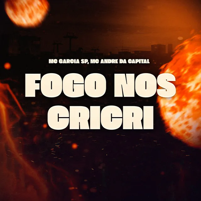 Fogo nos CriCri