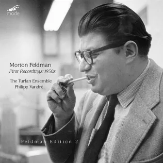 Feldman, Vol. 2: First Recordings by Philipp Vandre