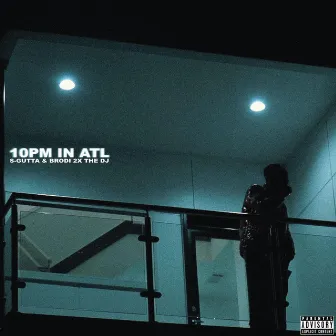 10PM in ATL by S-Gutta