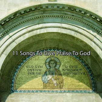 11 Songs To Give Praise To God by Christian Yoga Music