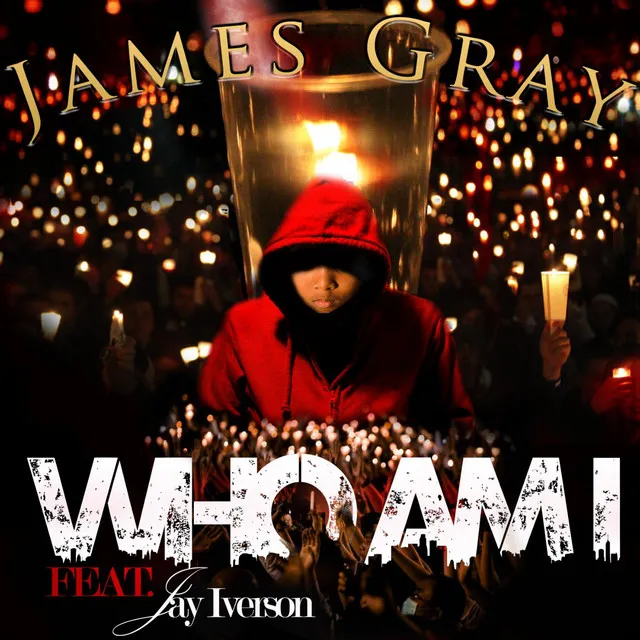 Who Am I (feat. Jay Iverson)