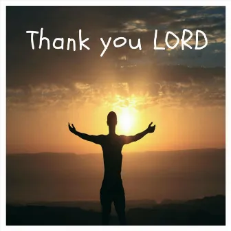 Thank You Lord by Franko