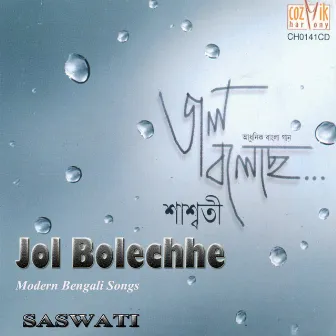 Jol Bolechhe by Saswati