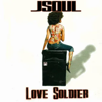 Love Soldier by Jsoul