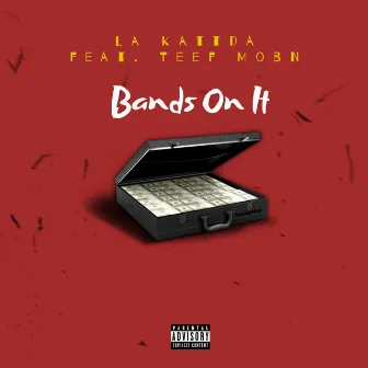 Bands on It by La Kattda