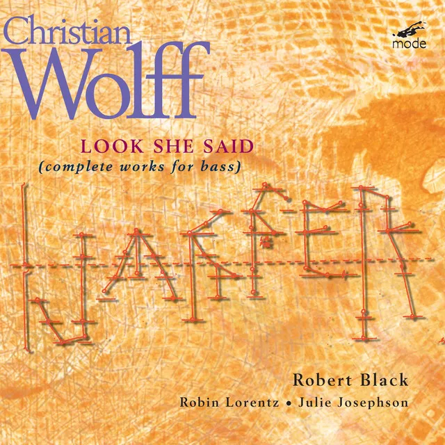 Christian Wolff: Look She Said (Complete Works for Bass)