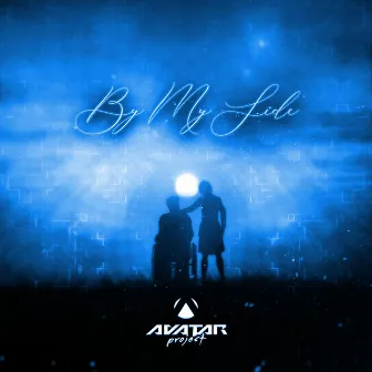 By My Side by Avatar Project