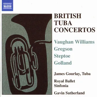 British Tuba Concertos by James Gourlay