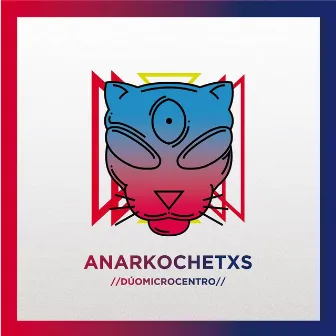 Anarkochetxs by Duo Microcentro