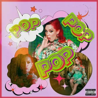 Pop Pop Pop by Hope Raney