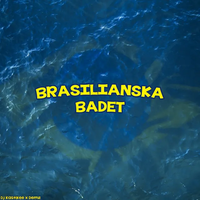 Brasilianska badet