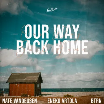 Our Way Back Home by Nate VanDeusen