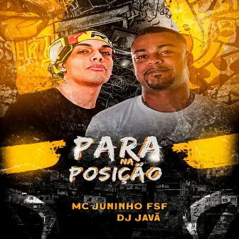 Para na Posição by DJ Javã