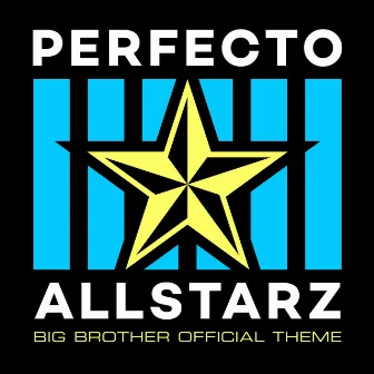 Big Brother Official Theme by Perfecto Allstarz