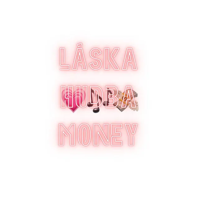 Láska Hudba Money