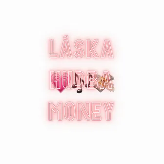 Láska Hudba Money by DEELAY