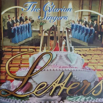 Love Letters by The Clarion Singers