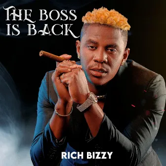 The Boss Is Back by Rich Bizzy