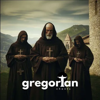 Gregorian Chants Of The Abbey Of Notre Dame by Gregorian Monk