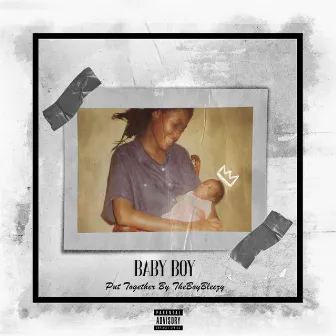 Baby Boy by TheBoyBleezy