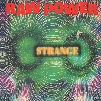 Raw Power by Strange