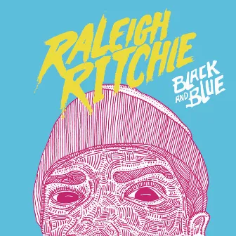 Black and Blue - EP by Raleigh Ritchie